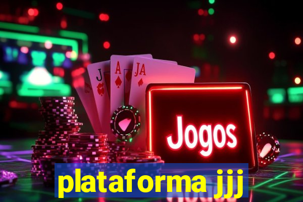 plataforma jjj